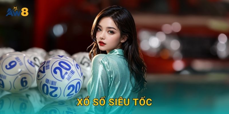 xổ số siêu tốc nhịp cao – Quyết định gọn gàng tại Aw8 28 xổ số siêu tốc nhịp cao – Quyết định gọn gàng tại Aw8