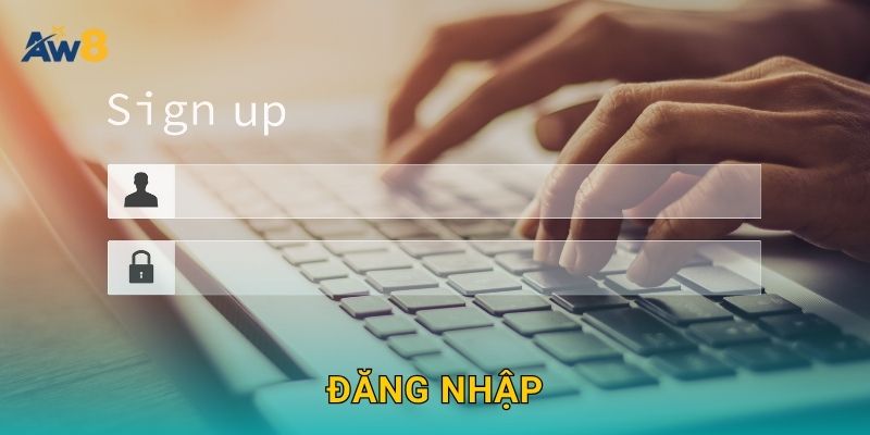Đăng nhập dễ dàng – Trải nghiệm cá cược mượt mà tại Aw8